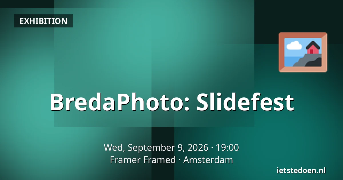 BredaPhoto: Slidefest — Framer Framed, Amsterdam