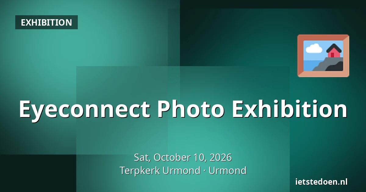 Eyeconnect Photo Exhibition — Terpkerk Urmond, Urmond