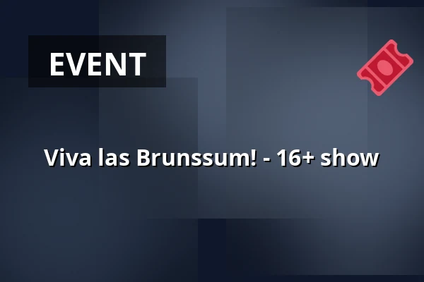 Viva las Brunssum! - 16+ show — Openluchttheater Brunssum, Brunssum