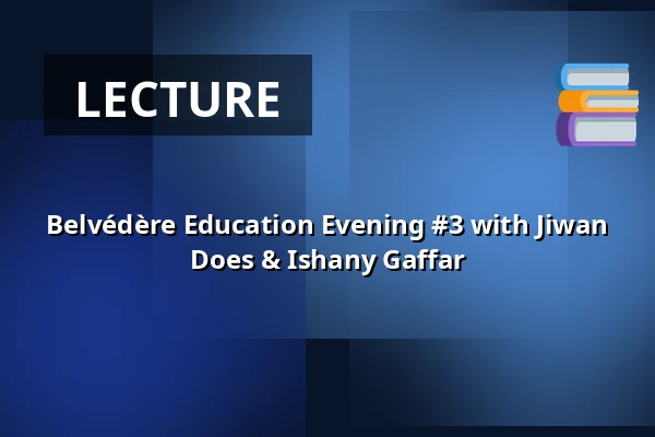 Belvédère Education Evening #3 with Jiwan Does & Ishany Gaffar — Verhalenhuis Belvedere, Rotterdam