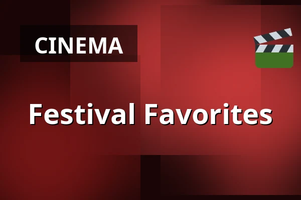 Festival Favorites — Zaal 1 Cinerama, Rotterdam