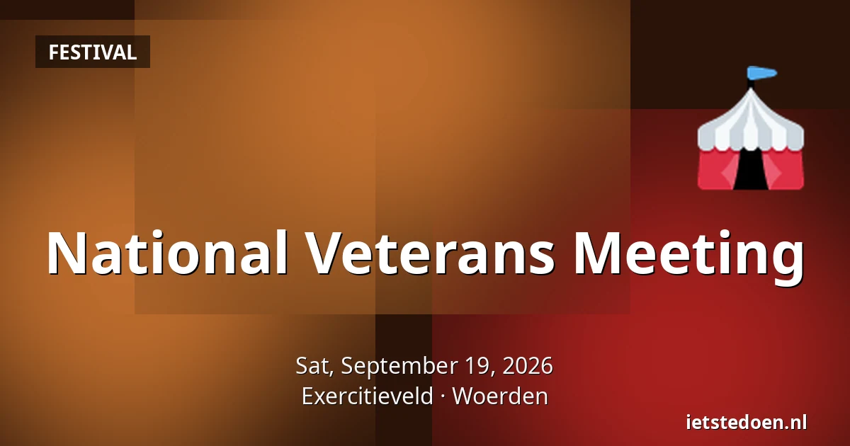 National Veterans Meeting — Exercitieveld, Woerden