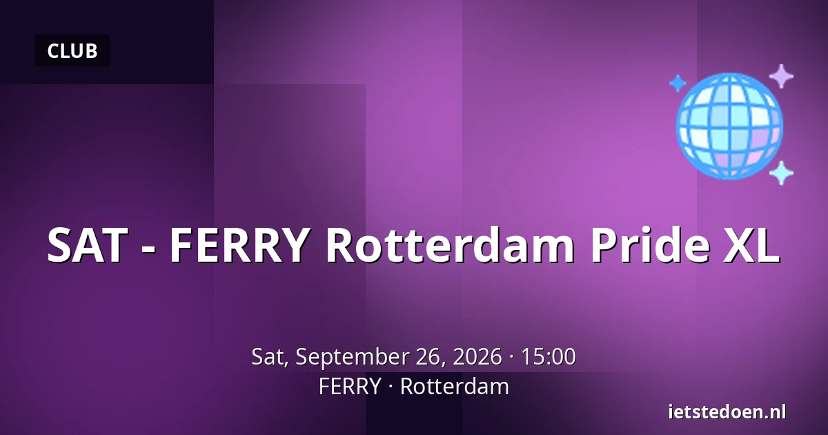 SAT - FERRY Rotterdam Pride XL — FERRY, Rotterdam