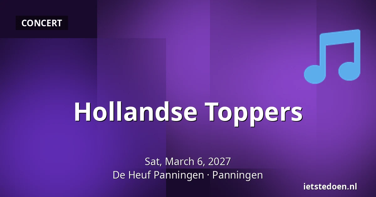 Hollandse Toppers — De Heuf Panningen, Panningen