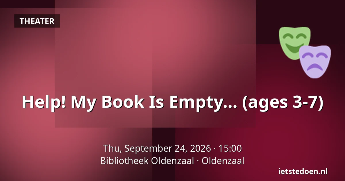 Help! My Book Is Empty... (ages 3-7) — Bibliotheek Oldenzaal, Oldenzaal