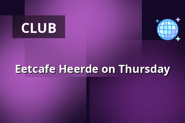 Eetcafe Heerde on Thursday — Veldweg 6, Heerde