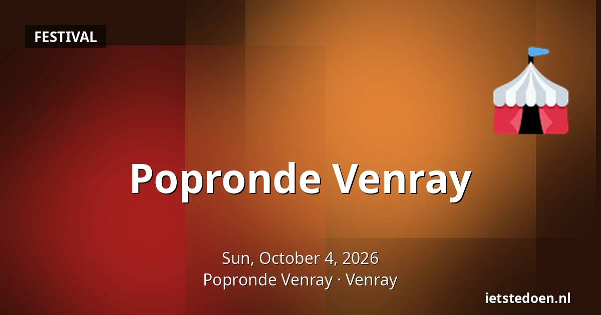 Popronde Venray — Popronde Venray, Venray