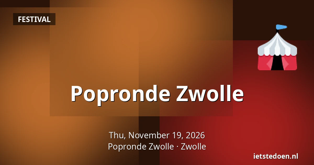Popronde Zwolle — Popronde Zwolle, Zwolle