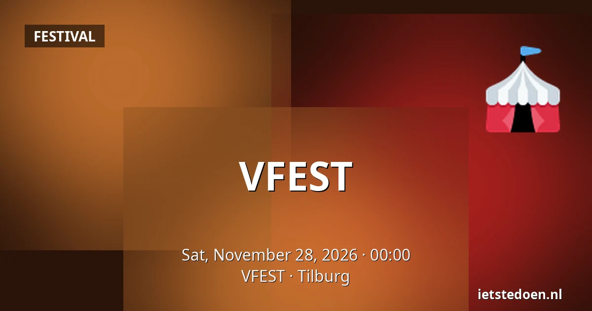 VFEST — VFEST, Tilburg