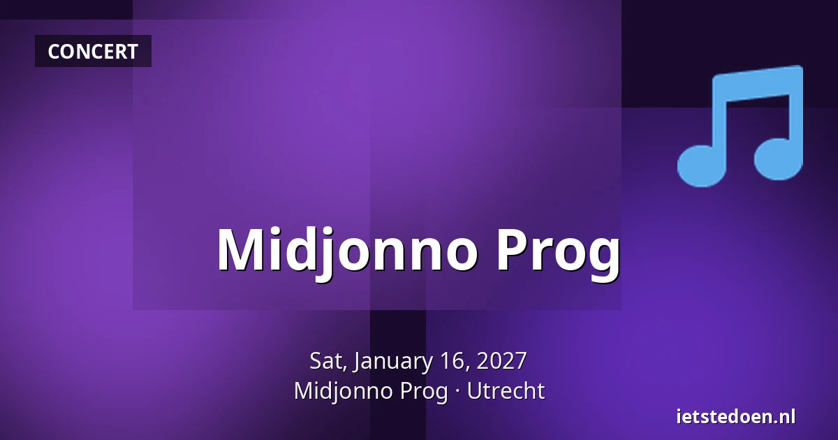 Midjonno Prog — Midjonno Prog, Utrecht