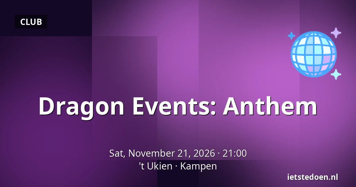 Dragon Events: Anthem — 't Ukien, Kampen