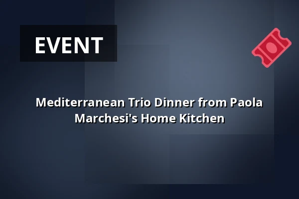 Mediterranean Trio Dinner from Paola Marchesi's Home Kitchen — Verhalenhuis Belvedere, Rotterdam