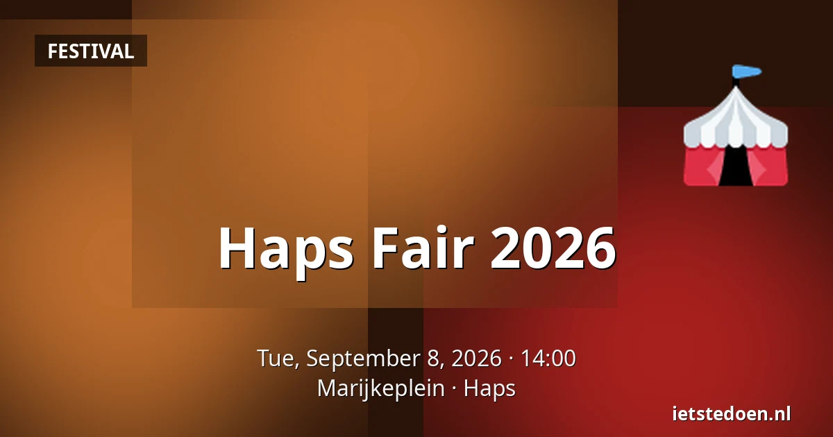 Haps Fair 2026 — Marijkeplein, Haps
