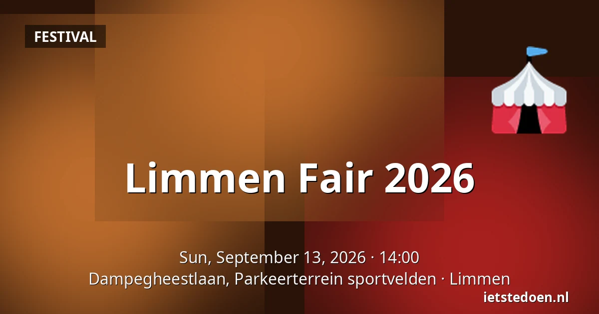 Limmen Fair 2026 — Dampegheestlaan, Parkeerterrein sportvelden, Limmen