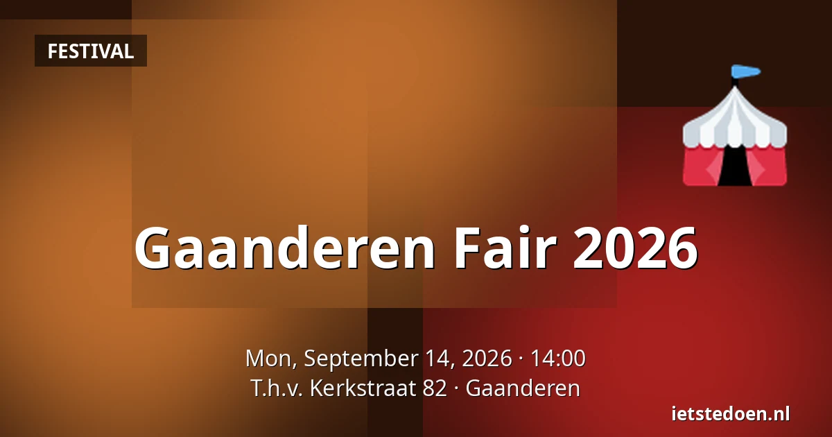 Gaanderen Fair 2026 — T.h.v. Kerkstraat 82, Gaanderen