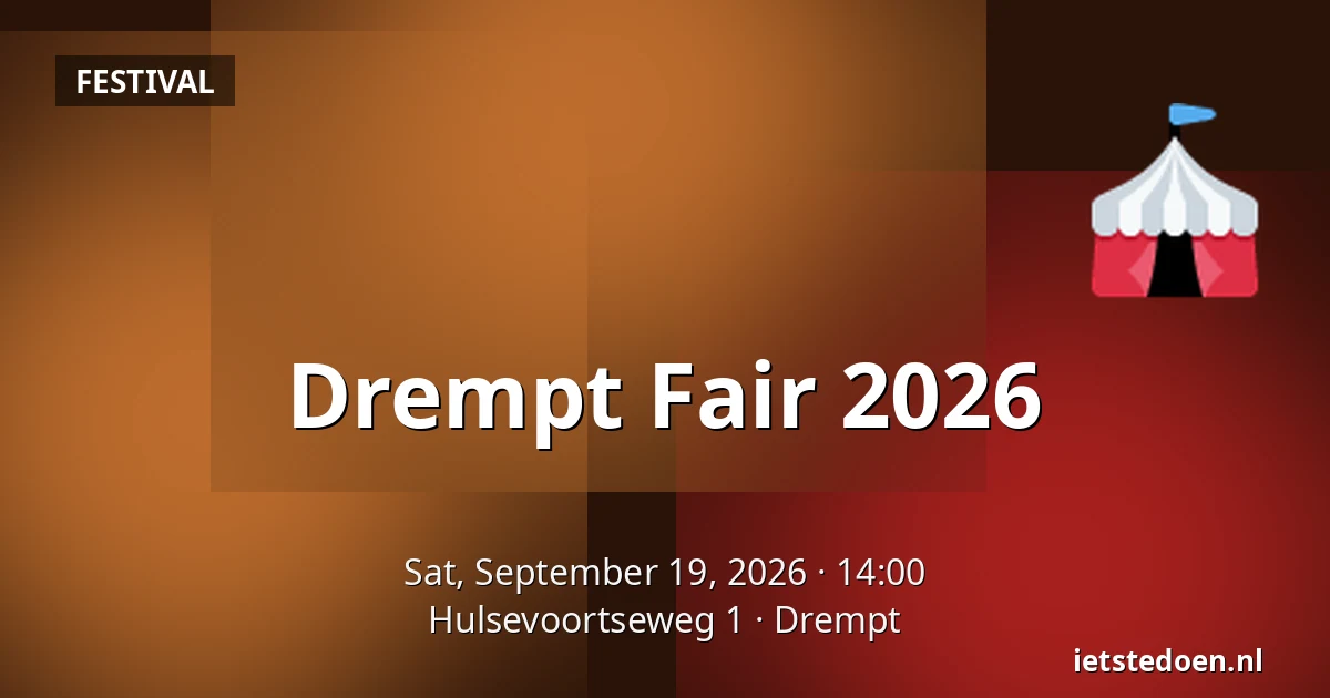 Drempt Fair 2026 — Hulsevoortseweg 1, Drempt