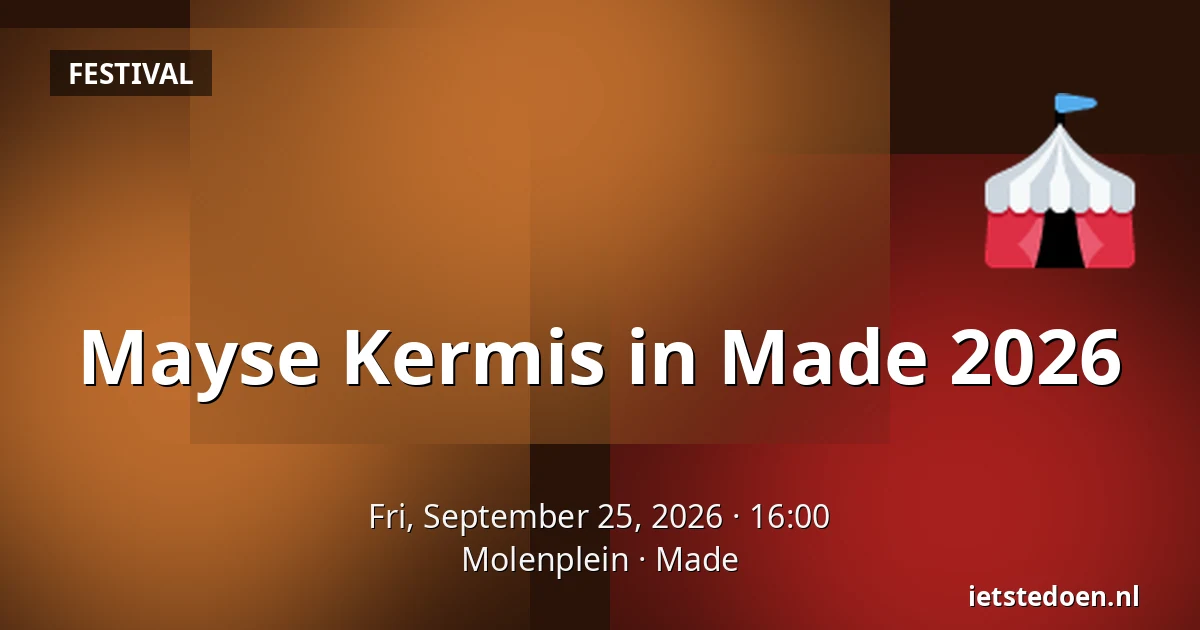 Mayse Kermis in Made 2026 — Molenplein, Made