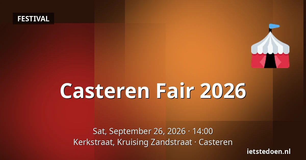 Casteren Fair 2026 — Kerkstraat, Kruising Zandstraat, Casteren