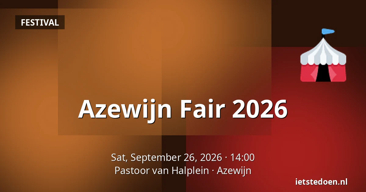 Azewijn Fair 2026 — Pastoor van Halplein, Azewijn