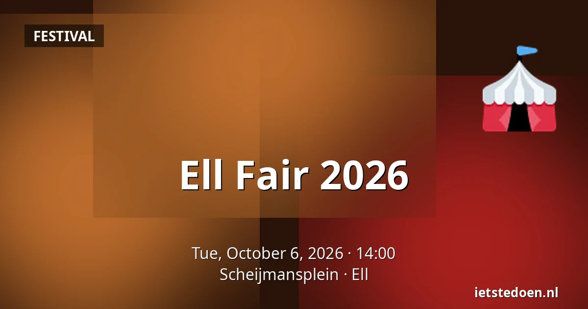 Ell Fair 2026 — Scheijmansplein, Ell