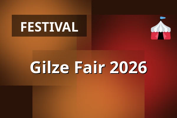 Gilze Fair 2026 — Steenakkerplein, Kapittelstraat en Achter de Tuintjes, Gilze
