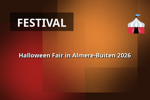 Halloween Fair in Almere-Buiten 2026 — Rio de Janeiroplein, Almere-Buiten