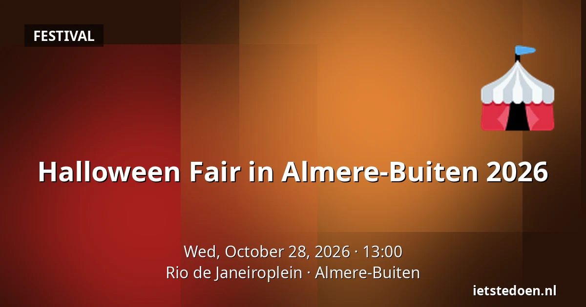 Halloween Fair in Almere-Buiten 2026 — Rio de Janeiroplein, Almere-Buiten
