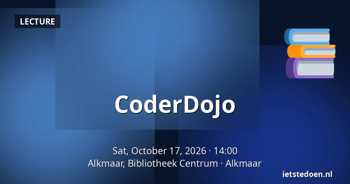 CoderDojo — Alkmaar, Bibliotheek Centrum, Alkmaar