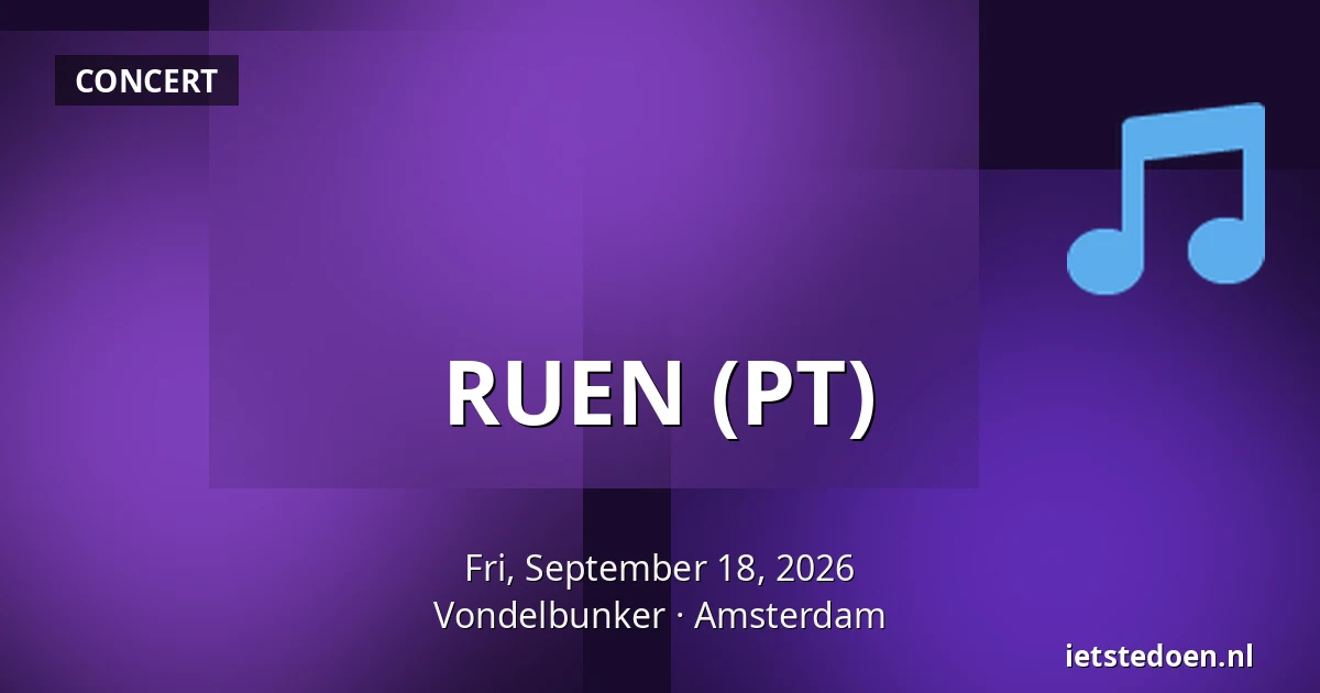 RUEN (PT) — Vondelbunker, Amsterdam