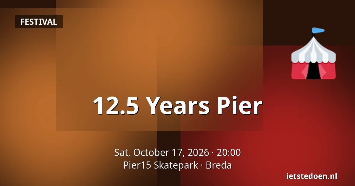 12.5 Years Pier — Pier15 Skatepark, Breda