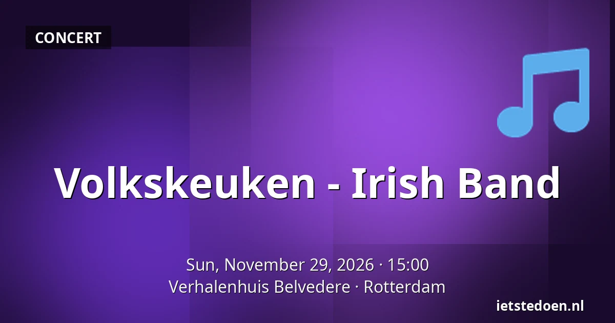 Volkskeuken - Irish Band — Verhalenhuis Belvedere, Rotterdam