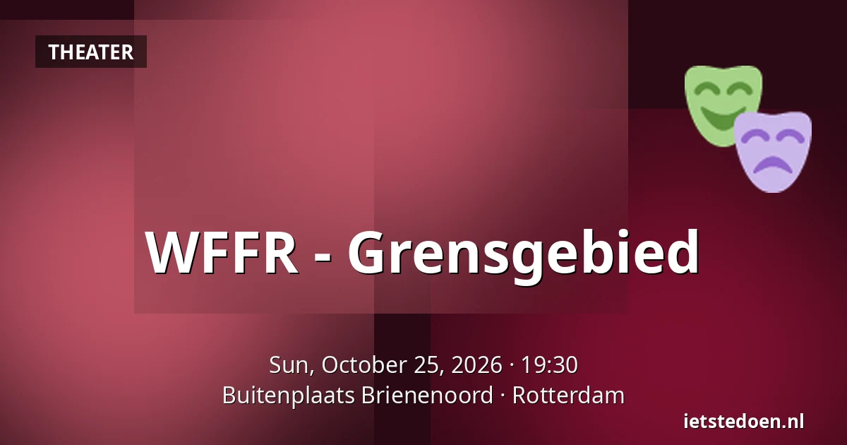 WFFR - Grensgebied — Buitenplaats Brienenoord, Rotterdam