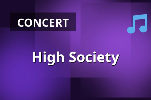 High Society — Poppodium Nieuwe Nor, Heerlen