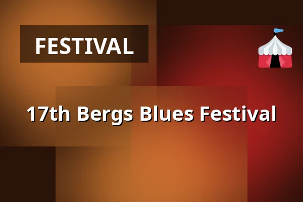 17th Bergs Blues Festival — Gebouw-T, Bergen op Zoom