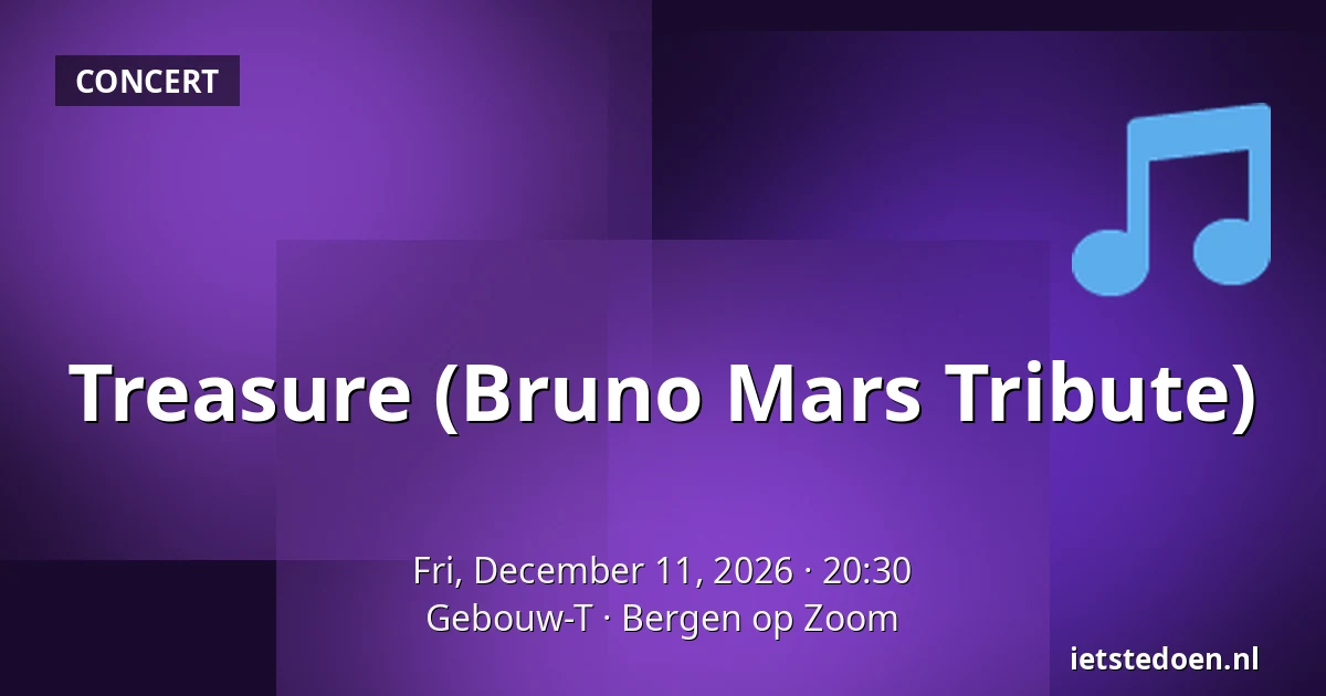Treasure (Bruno Mars Tribute) — Gebouw-T, Bergen op Zoom
