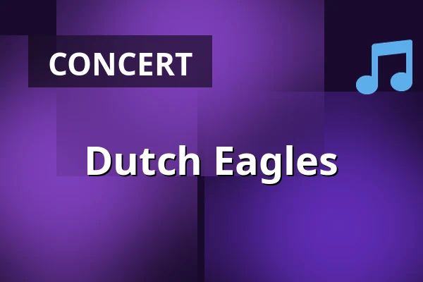 Dutch Eagles β Natuurtheater Kersouwe, Heeswijk-Dinther