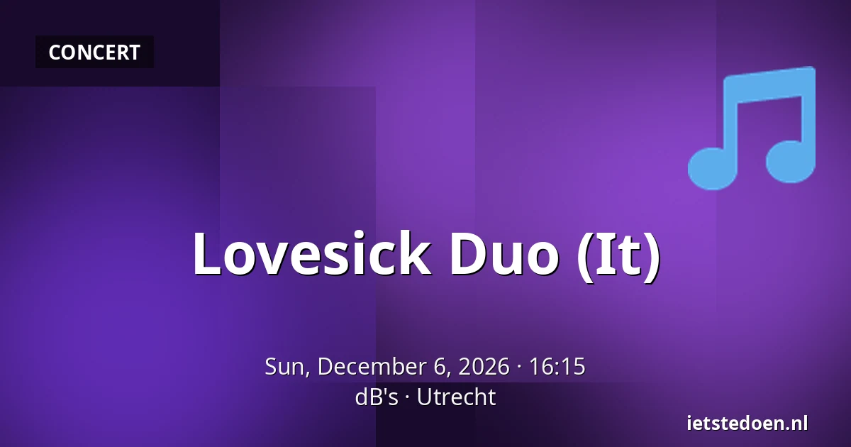 Lovesick Duo (It) — dB's, Utrecht