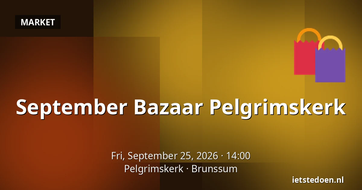 September Bazaar Pelgrimskerk — Pelgrimskerk, Brunssum