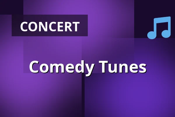 Comedy Tunes — Grote Zaal, Groningen
