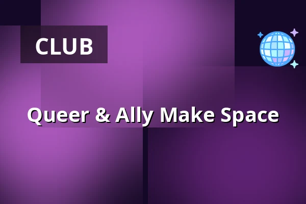 Queer & Ally Make Space — RAUM & Venster, Utrecht