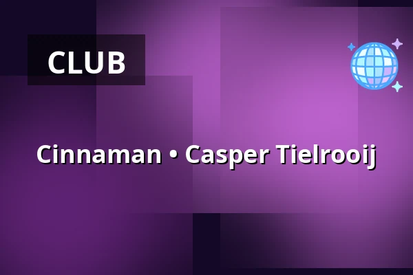 Cinnaman • Casper Tielrooij — Radio Radio, Amsterdam
