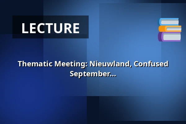 Thematic Meeting: Nieuwland, Confused Behaviour and Homelessness (Thursday 24 September 2026) — Wijkhuis Dr. Willem, Schiedam