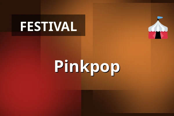 Pinkpop — Pinkpop, Landgraaf