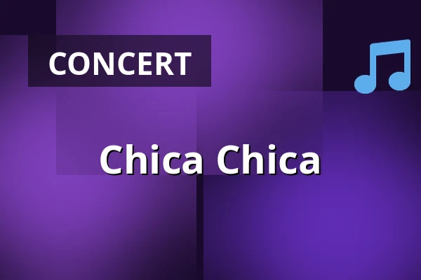 Chica Chica — TivoliVredenburg, Utrecht