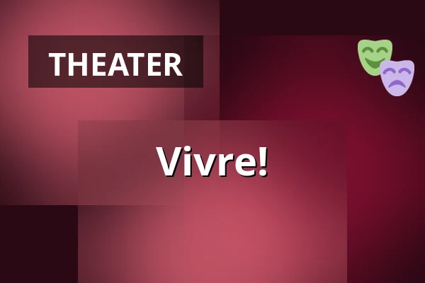 Vivre! β Stadstheater De Bond, Oldenzaal