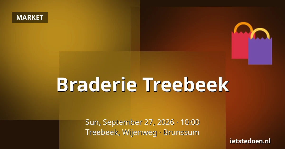 Braderie Treebeek — Treebeek, Wijenweg, Brunssum