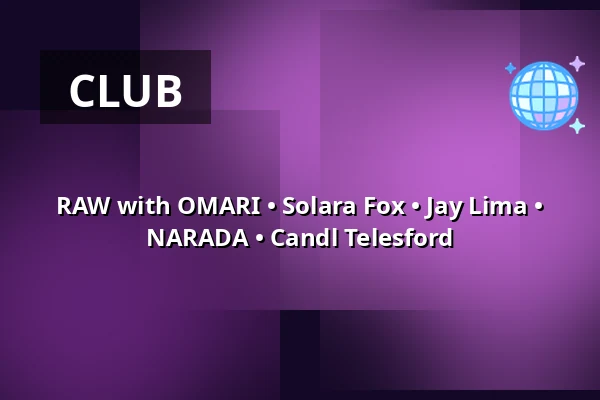 RAW with OMARI • Solara Fox • Jay Lima • NARADA • Candl Telesford — Radio Radio, Amsterdam