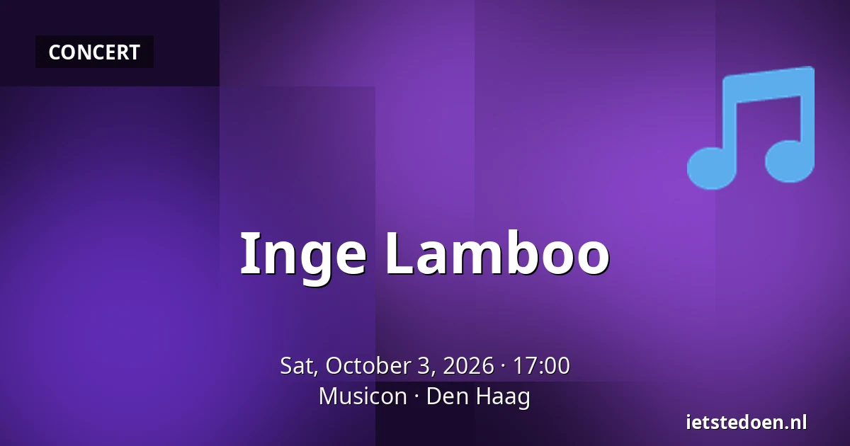 Inge Lamboo — Musicon, The Hague