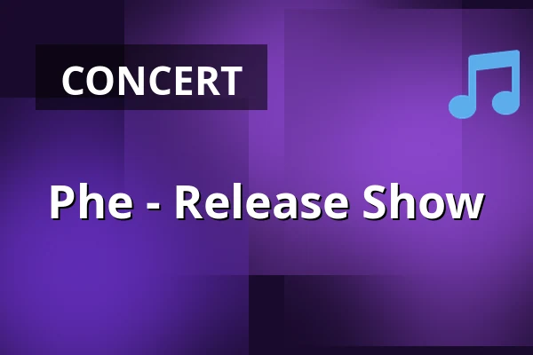Phe - Release Show — POPEI, Eindhoven