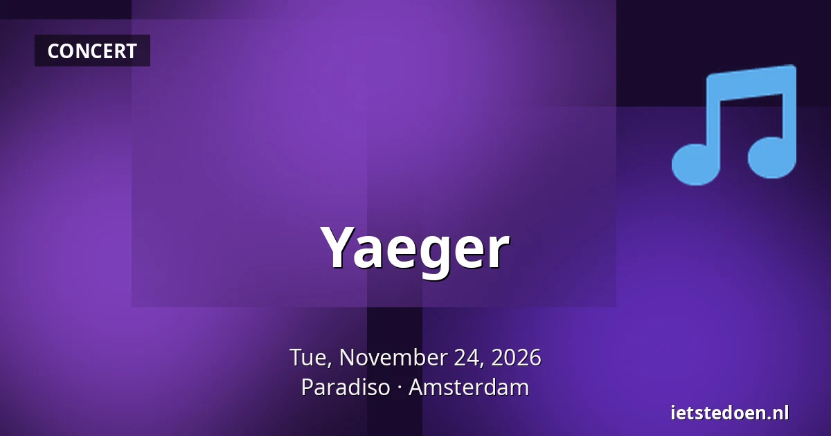 Yaeger — Paradiso, Amsterdam